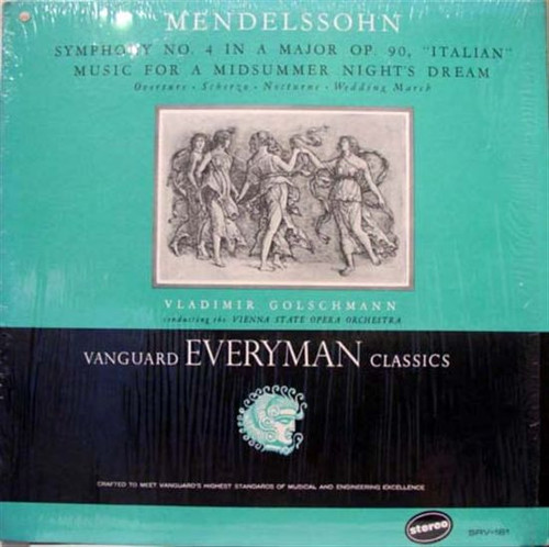 Vladimir Golschmann / Mendelssohn*, Vienna State Opera Orchestra* - Symphony No. 4 In A Major Op. 90, "Italian" / Music For A Midsummer Night's Dream (LP, Album)