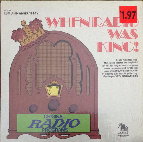 Lum And Abner* - When Radio Was King! (Lum And Abner 1940's) (LP)