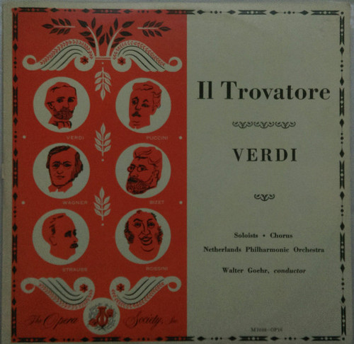 Netherlands Philharmonic Chorus* And Orchestra*, Walter Goehr - Giuseppe Verdi - Il Trovatore (LP, Mono)