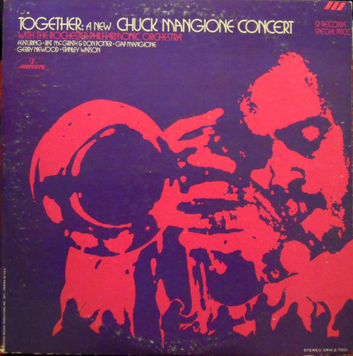 Chuck Mangione & The Rochester Philharmonic Orchestra* - Together: A New Chuck Mangione Concert (2xLP, Album, Pit)