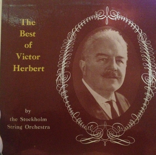 The Stockholm String Orchestra - The Best Of Victor Herbert (LP, Album, Mono)