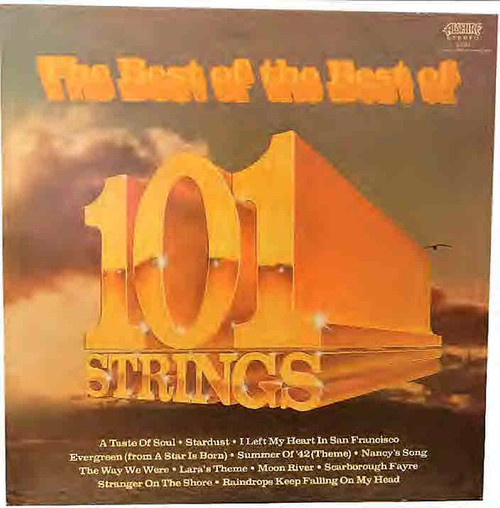 101 Strings - The Best Of The Best Of 101 Strings (LP, Comp)