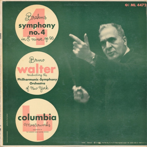 Brahms* / Bruno Walter Conducting The Philharmonic-Symphony Orchestra Of New York* - Symphony No. 4 In E Minor, Op. 98 (LP, Mono)