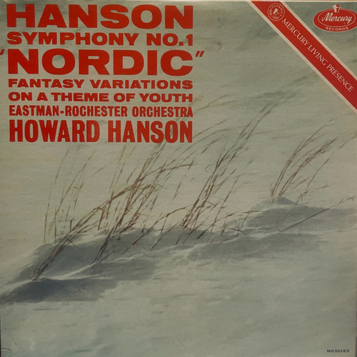 Howard Hanson, Eastman-Rochester Orchestra - Symphony No. 1 "Nordic" / Fantasy Variations On A Theme Of Youth (LP, Mono)
