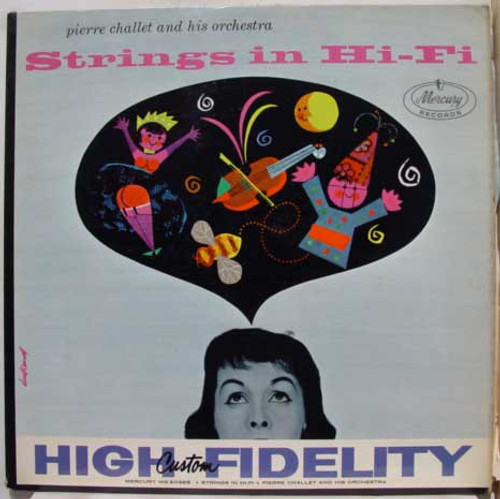 Pierre Challet And His Orchestra - Strings In Hi-Fi (LP, Album)