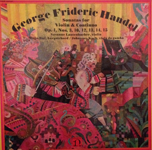 Georg Friedrich Händel - Sonatas For Violin & Continuo, Op. 1, Nos. 3, 10, 12, 13, 14, 15 (LP, Album)