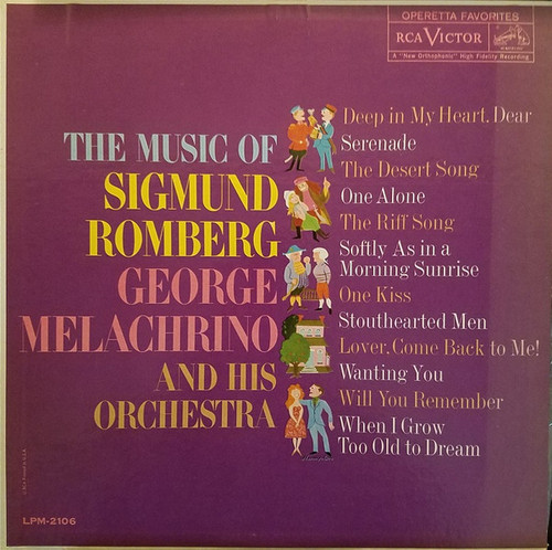 George Melachrino And His Orchestra* - The Music Of Sigmund Romberg (LP, Mono)