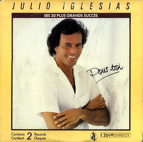 Julio Iglesias - Pour Toi - Ses 20 Plus Grands Succès (2xLP, Comp)