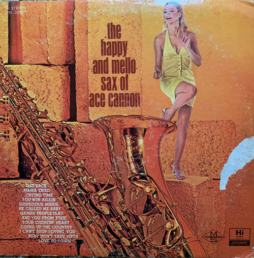 Ace Cannon - The Happy And Mello Sax Of Ace Cannon - Hi Records - SHL 32057 - LP 864553337