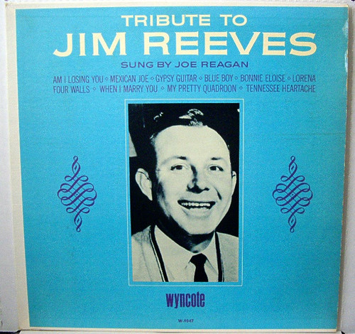 Joe Reagan - Tribute To Jim Reeves - Wyncote - W-9047 - LP, Album, Mono 864835750