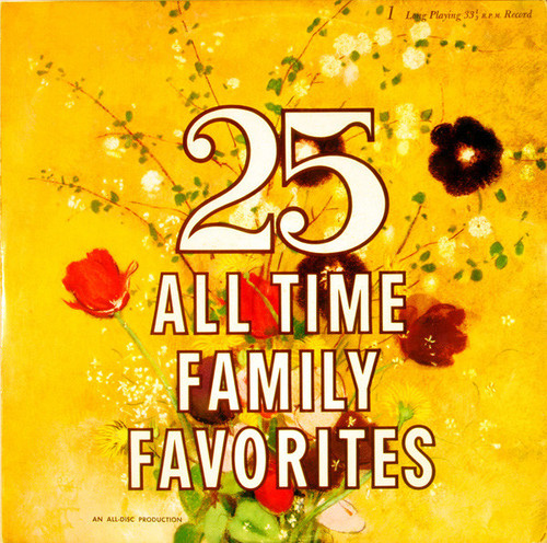 Unknown Artist - 25 All Time Family Favorites - All Disc - ADS-1 - LP, Comp 865003569