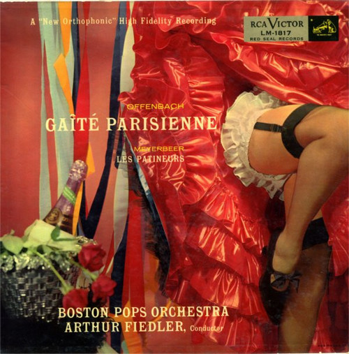 Jacques Offenbach / Giacomo Meyerbeer - The Boston Pops Orchestra, Arthur Fiedler - Ga√Æt√© Parisienne / Les Patineurs - RCA Victor Red Seal, RCA Victor Red Seal - LM-1817, LM 1817 - LP, Album, Mono, RP, Hol 865096899