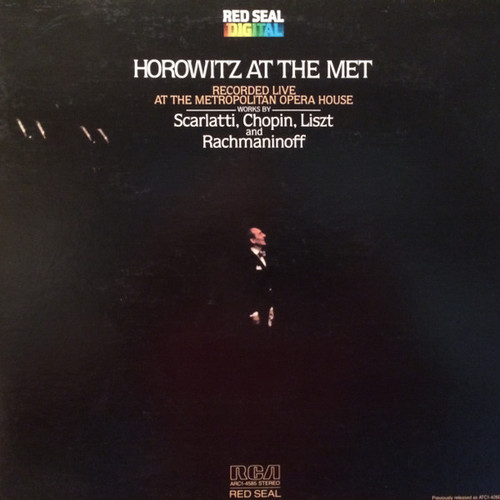 Vladimir Horowitz - Domenico Scarlatti, Fr√©d√©ric Chopin, Franz Liszt, Sergei Vasilyevich Rachmaninoff - Horowitz At The Met - RCA Red Seal - ARC1-4585 - LP, Album 865148074