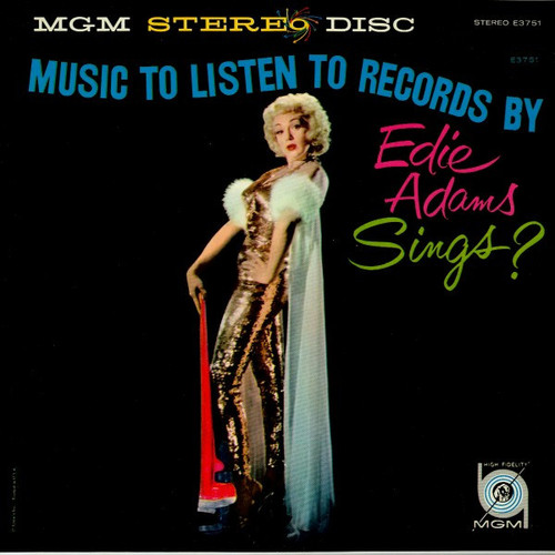 Edie Adams - Edie Adams Sings, "Music To Listen To Records By" (LP)