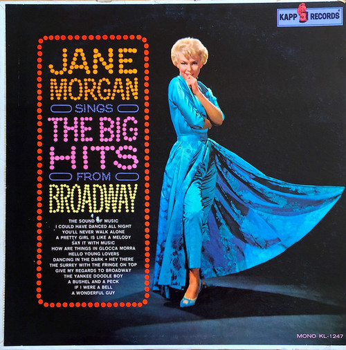 Jane Morgan - Sings The Big Hits From Broadway (LP, Album, Mono)