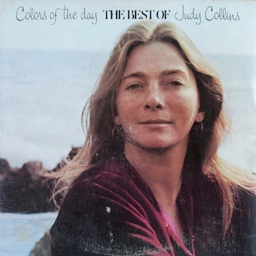 Judy Collins - Colors Of The Day (The Best Of Judy Collins) - Elektra - EKS-75030  - LP, Comp, Pit 866818846