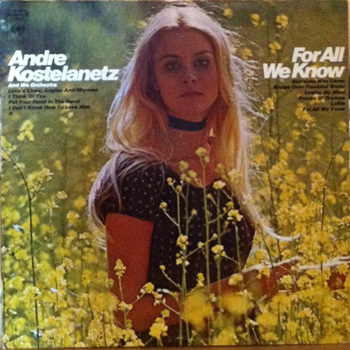 André Kostelanetz And His Orchestra - For All We Know (LP, Album)