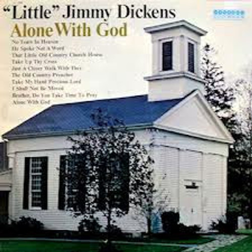 "Little" Jimmy Dickens* - Alone With God (LP)