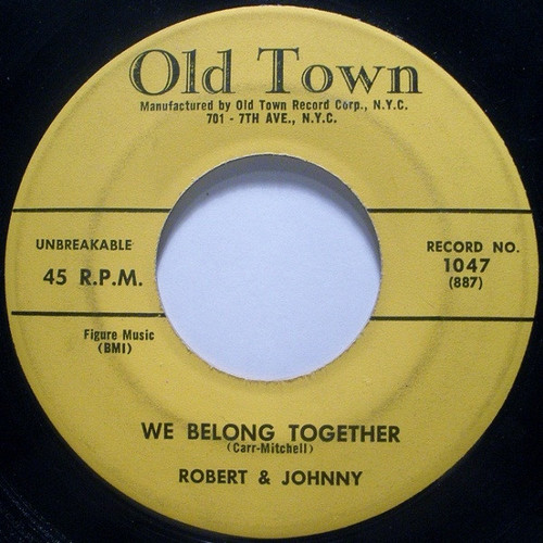 Robert & Johnny - We Belong Together (7", Single)