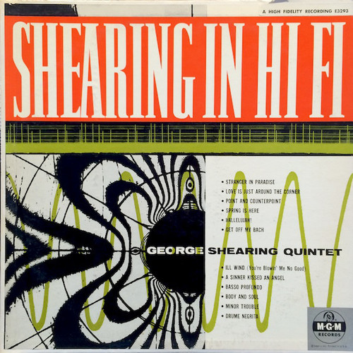George Shearing Quintet* - Shearing In Hi Fi    (LP, Album, Mono)