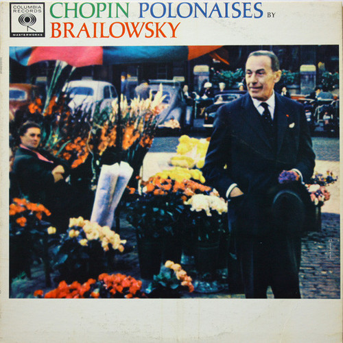 Alexander Brailowsky / Fr√©d√©ric Chopin - Chopin Polonaises By Brailowsky - Columbia Masterworks - ML 5705 - LP, Album, Mono 870467992