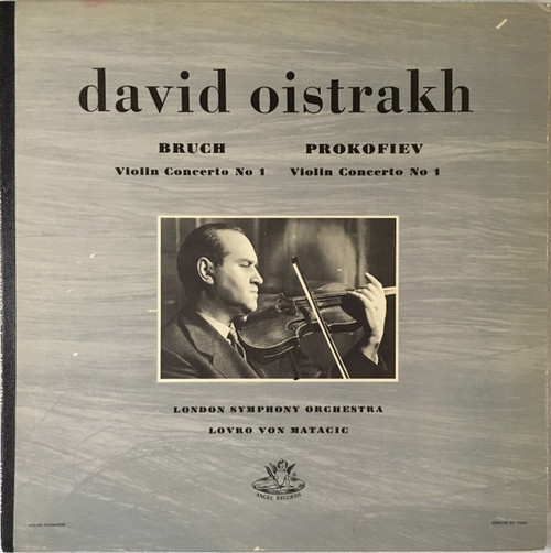 Bruch* / Prokofiev* - David Oistrakh*, London Symphony Orchestra*, Lovro Von Matacic - Violin Concerto No. 1 / Violin Concerto No. 1 (LP, Mono, RE)