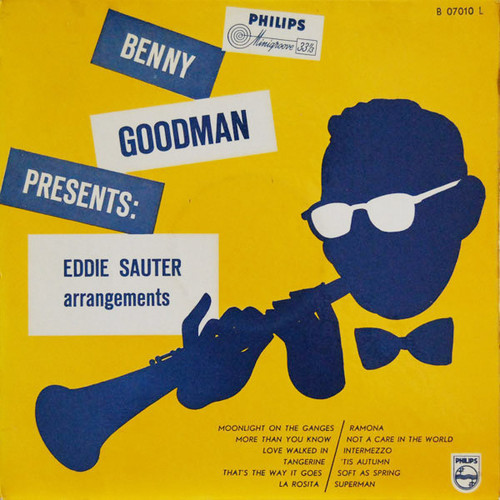 Benny Goodman And His Orchestra - Benny Goodman Presents: Eddie Sauter Arrangements (LP, Mono)