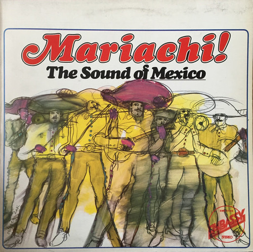 Mariachi! - The Sound Of Mexico (LP, Comp)