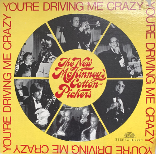 The New McKinney's Cotton Pickers - You're Driving Me Crazy (LP)