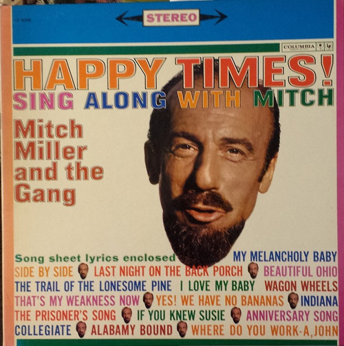 Mitch Miller And The Gang - Happy Times!‒Sing Along With Mitch (LP, Album)