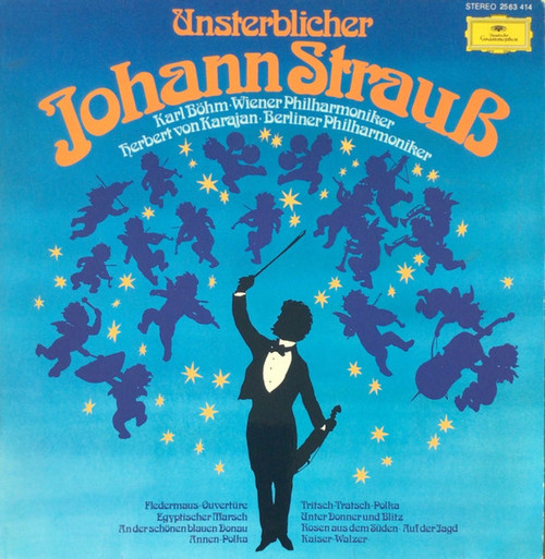 Johann Strauß* – Karl Böhm, Wiener Philharmoniker, Herbert Von Karajan, Berliner Philharmoniker - Unsterblicher Johann Strauß (LP, Comp)