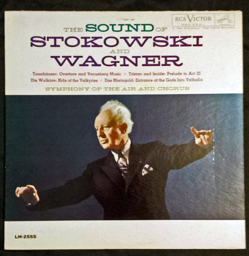 Stokowski*, Wagner*, Symphony Of The Air And Chorus* - The Sound Of Stokowski And Wagner (LP, Album, Mono)