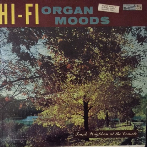 Frank Wrightson - Hi Fi Organ Moods (LP, Album, Mono)