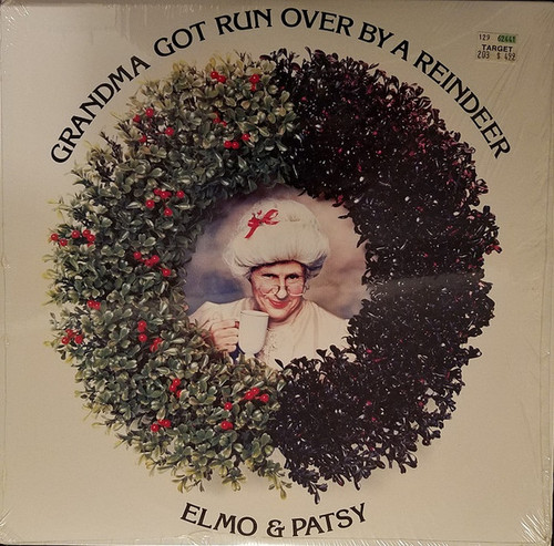 Elmo & Patsy* - Grandma Got Run Over By A Reindeer (LP, Album)
