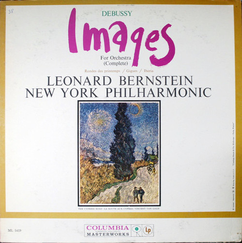 Debussy*, Leonard Bernstein, New York Philharmonic* - Images For Orchestra (Complete) (LP, Album, Mono)