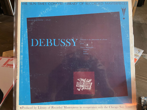 Claude Debussy - Prelude To The Afternoon Of A Faun, Jeux, Three Nocturnes (LP)