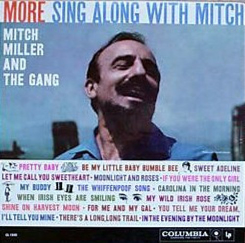 Mitch Miller And The Gang - More Sing Along With Mitch - Columbia - CL 1243 - LP, Album, Mono, Gat 878605405