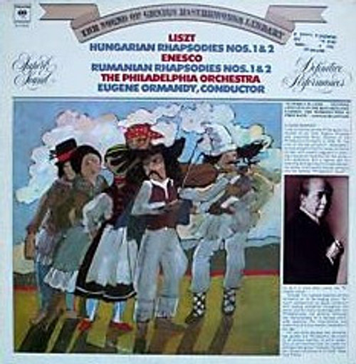 Franz Liszt, George Enescu, Eugene Ormandy, The Philadelphia Orchestra - Hungarian Rhapsodies Nos. 1 & 2; Rumanian Rhapsodies Nos. 1 & 2 - Columbia Masterworks - M 31846 - LP, RE 879795948