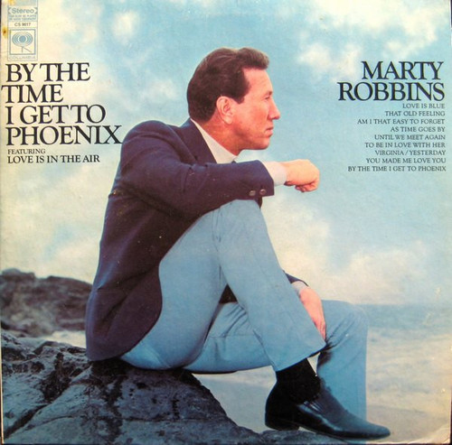 Marty Robbins - By The Time I Get To Phoenix (LP, Album)