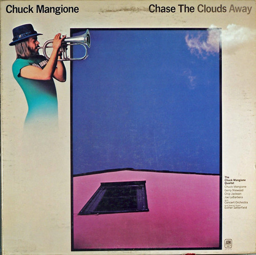 Chuck Mangione, Chuck Mangione Quartet - Chase The Clouds Away (LP, Album, RE, y o)