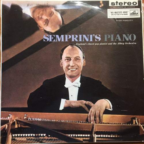 Semprini - Semprini's Piano England's finest pop pianist and the Abbey Orchestra - His Master's Voice - CSDM. 5001 - LP 883309510