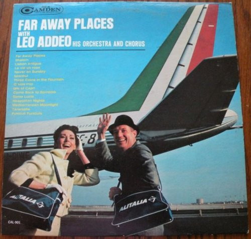 Leo Addeo And His Orchestra And Chorus - Far Away Places (LP, Album)