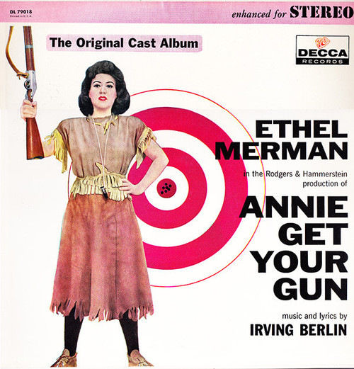 Ethel Merman And Ray Middleton - Annie Get Your Gun (The Original Cast Album) (LP, RE)