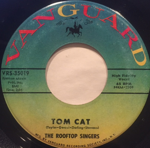 The Rooftop Singers - Tom Cat  (7")