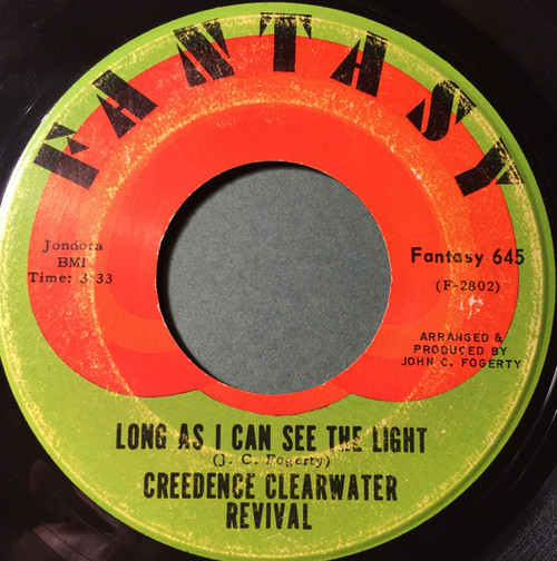Creedence Clearwater Revival - Long As I Can See The Light / Lookin' Out My Back Door (7")
