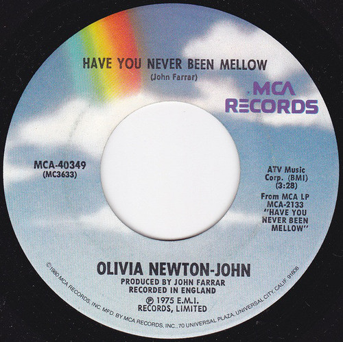 Olivia Newton-John - Have You Never Been Mellow (7", Single, RE)