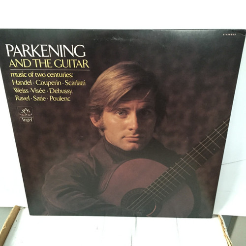 Christopher Parkening - Parkening And The Guitar (LP, Album, Club, RE)