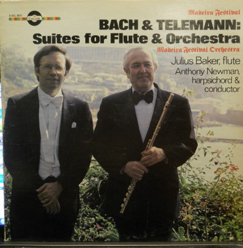 Bach*, Telemann*, Julius Baker, Anthony Newman, Madeira Festival Orchestra - Madeira Festival: Suites For Flute And Orchestra (12")