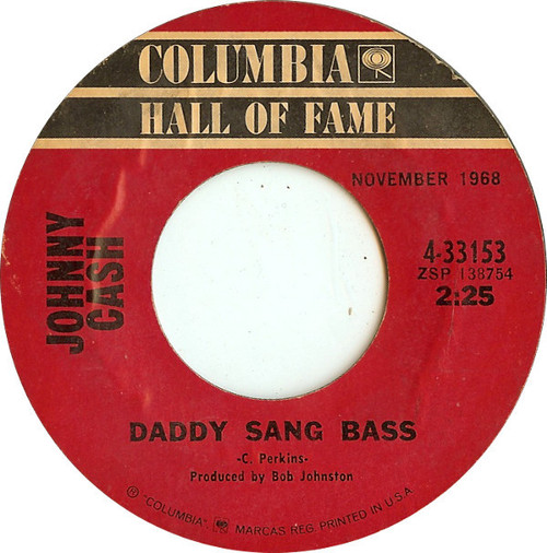 Johnny Cash - Daddy Sang Bass / Folsom Prison Blues (7", Single, RE)