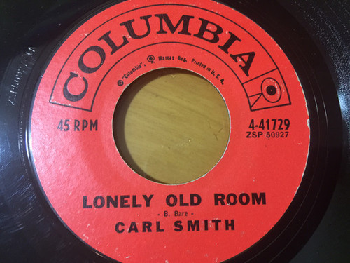 Carl Smith (3) - If The World Don't End Tomorrow / Lonely Old Room (7", Single)